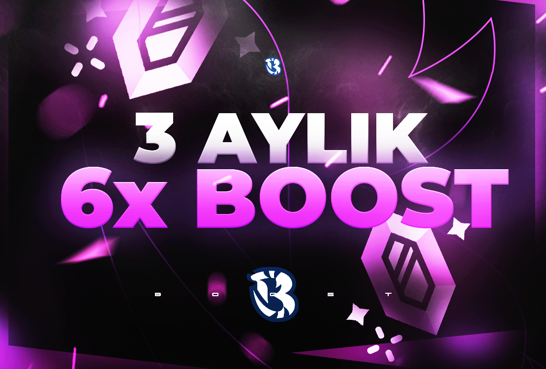 3 Aylık 6x Boost